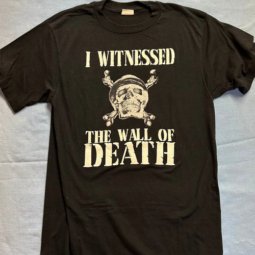 I Witnessed the Wall of Death biker shirt California Hellriders stunt motorcycle show souvenir