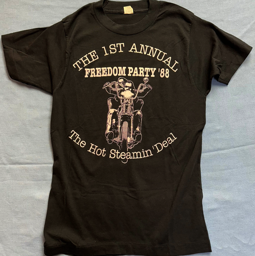 Vintage 1988 Biker tshirt Freedom Party Hot Steamin Deal outlaw motorcycle shirt