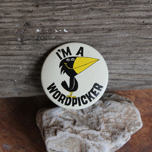 I'm a Wordpicker vintage pin